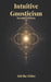 Intuitive Gnosticism: Second Edition by Ald