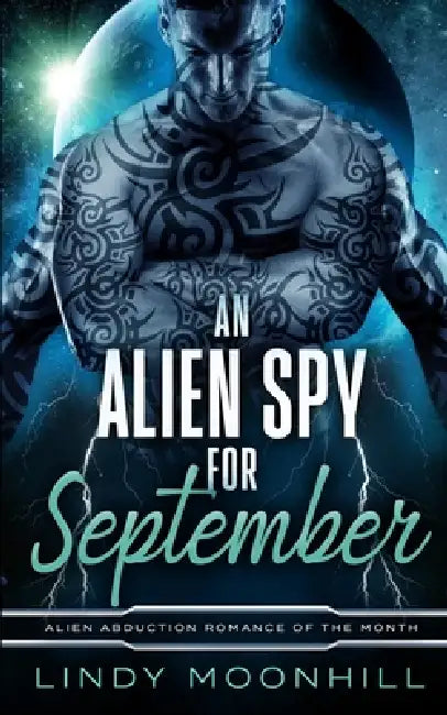 An Alien Spy for September by Lindy Moonhill