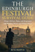 The Edinburgh Festival Survival Guide: Fringe, Military Tattoo and Hogmanay with Booking Secrets and Hidden Shows by Rita Martin