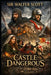 Castle Dangerous by Michael Pick, Michael Pick, Walter Scott