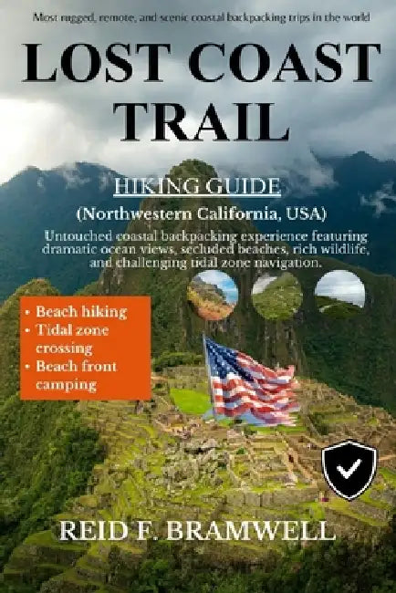 Lost Coast Trail Hiking Guide 2026-2027 by Reid F. Bramwell