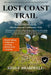 Lost Coast Trail Hiking Guide 2026-2027 by Reid F. Bramwell