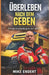 Überleben nach dem Geben: Von der Erschöpfung zu mir selbst by Mike Endert
