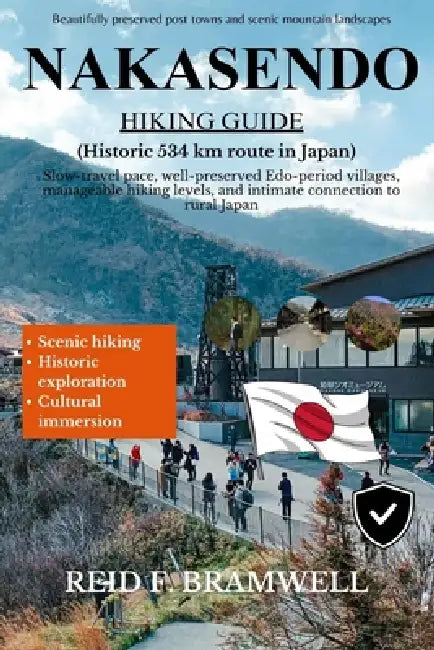 Nakasendo Hiking Guide 2026-2027 by Reid F. Bramwell
