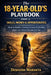 The 18-Year-Old's Playbook: Part 2: Skills, Money & Opportunities by Debasish Mahanta