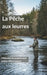 Guide de la Pêche aux leurres: Comprendre, Progresser, Maîtriser - Édition 2026 by Maxime Bertaux