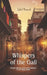 Whispers of the Gali: Stories of Life, Love, and Memory in an Indian Lane by Iqbal Naquib