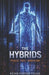 The Hybrids: Phase Two: Unbound by Kevin Porter Young