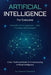 AI For Everyone: A Non-Technical Guide To Understanding Artificial Intelligence by Charles B. Beaumont