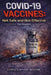 COVID-19 Vaccines: Not Safe and Not Effective: The Studies by Christopher Boone