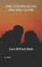 One Is Born Alone and Dies Alone: Love Without Need by E. Ferri