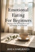 Emotional Eating for Beginners: Strategies for Breaking the Cycle and Finding Food Freedom by Rhea Hargraves