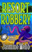 Resort Robbery by Jasmine Webb