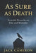 As Sure as Death: Scottish Proverbs on Fate and Mortality by Gaelic Heritage Collection, Jack Cameron