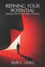 Refining Your Potential: Breaking Free From The Matrix Of Poverty by Elvis C. Umez