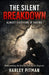 The Silent Breakdown Almost Everyone Is Having: Understanding the Distress That Has No Diagnosis by Harley Pitman