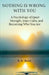 Nothing Is Wrong With You: A Psychology of Quiet Strength, Inner Calm, and Becoming Who You Are by Sami Bsoul