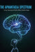 The Aphantasia Spectrum: Living, Learning, and Feeling Without Mental Images by Albert Evans King