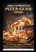 Der Ultimative Pizza-Guide 2026: Über 100 Rezepte und bewährte Techniken, um Teig, Sauce und das perfekte Stück Pizza zu meistern by Kaleigh S. Gracia