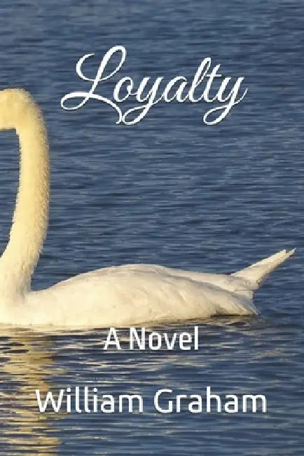 Loyalty by William Graham