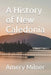 A History of New Caledonia by Amery Milner