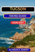 Tucson Hiking Guide by Alysson H. Bakery