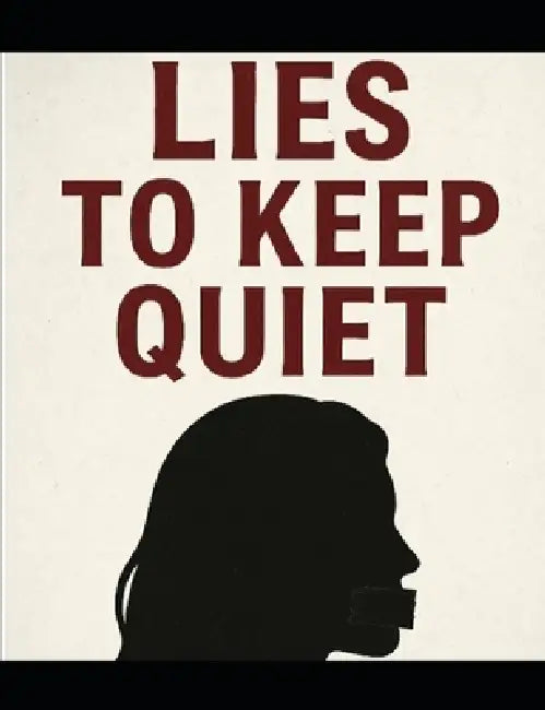 Lies To Keep Quiet by Rochelle Benjamin