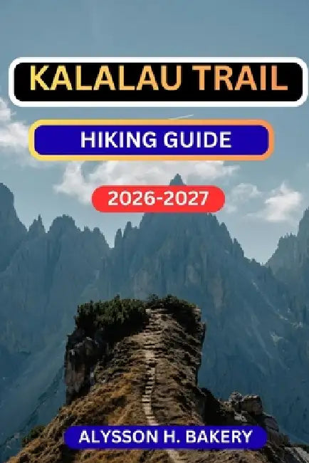 Kalalau Trail Hiking Guide by Alysson H. Bakery