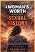 A Woman's Worth Is Not Her Sexual History: How Slut Shaming, Patriarchal Double Standards, and Victim Blaming Harm Women-and How We Can End the Cycle by Michael Fink