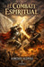 El combate espiritual by Lorenzo Scupoli, Carlos M. Larroque, Editorial Stauros