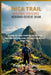 Inca Trail to Machu Picchu Hiking Guide 2026: A Step by Step Trekking Guide with Permits, Packing Lists, Fitness Prep and First Timer Tips by Faye M. Cranor