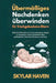 Übermäßiges Nachdenken überwinden für frischgebackene Eltern: Einfache Hilfsmittel, um Stress abzubauen, Ängste zu bewältigen und ein glückliches Baby by Skylar Haven