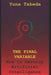 The Final Variable: How to Destroy Artificial Intelligence by Yuna Takeda