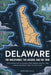 Delaware: The Unexplained, The Absurd, and The True: 1,000 Strange Facts, Bizarre Laws, Hidden History, and Curious Mysteries from the First State by Horsecreek Digital