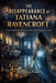 The Disappearance of Tatiana Ravencroft: A Novel of Secrets, Power, and the Cost of Telling the Truth by Rebecca Gale