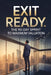 Exit Ready: The 90-Day Sprint to Maximum Valuation by Daniel Mercer