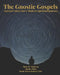 The Gnostic Gospels: Ancient Voices for a Modern Spiritual Journey by Ald, Ruah Selene Kadesh-Vale, Mark M. Mattison