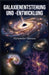 Galaxienentstehung und -entwicklung by Alexander Moreau