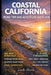 Coastal California Road Trip And Adventure Guide 2026: Explore Iconic Landmarks, Secluded Spots, Charming Coastal Towns, and Epic Road Trips from San by Linda Harris