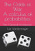 The Odds of War A calculus of probabilities: Part I General introduction by Lutz Vordermayer