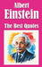Albert Einstein: The Best Quotes by Sara Piatek
