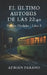 El último autobus de las 22: 40: Una novela corta de terror psicológico y bucles temporales en la España rural (Pueblos Olvidados n° 2) by Adrián Páramo
