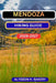 Mendosa Hiking Guide by Alysson H. Bakery