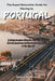 The Expat Relocation Guide for Moving to Portugal: A Comprehensive Manual on Visas (D7 & Digital Nomad), Residency and Finding Housing in Lisbon or th by Natalie Anderson E.