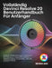 Vollständig Davinci Resolve 20 Benutzerhandbuch Für Anfänger: Schritt-für-Schritt-Anleitung für Kreative zur Entwicklung von Expertenkenntnissen in Vi by Rob Adams Jacob