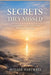 Secrets They Missed: Practical Guide To Confidence, Clarity, Emotional Strength by Aveline Hartwell