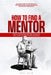 How to Find a Mentor: How to Avoid Wrong Mentors, Choose the Right Guide, and Grow Faster on Purpose. by Seyi Aliu