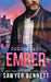 Code Name: Ember by Sawyer Bennett