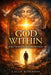 God Within: Jung's Vision of the Soul and the Divine by Callie Roberson