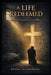 A Life Redeemed: The Spiritual Transformation of Sean Sellers by Joe Clark